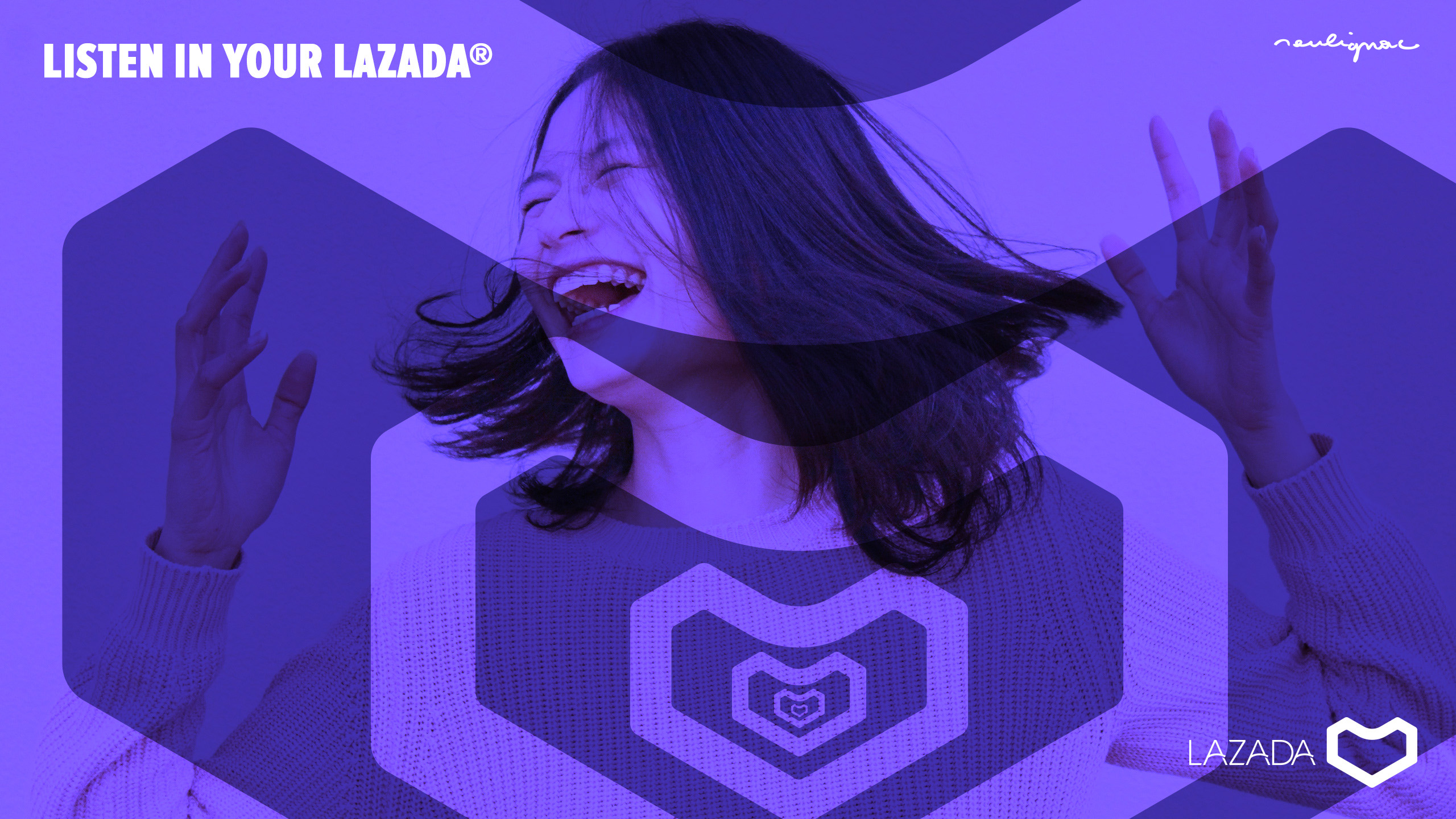 Lazada Group - Digital Campaign - LISTEN IN YOUR LAZADA  - Francois Soulignac - Digital Creative & Art Director - MADJOR Labbrand Shanghai