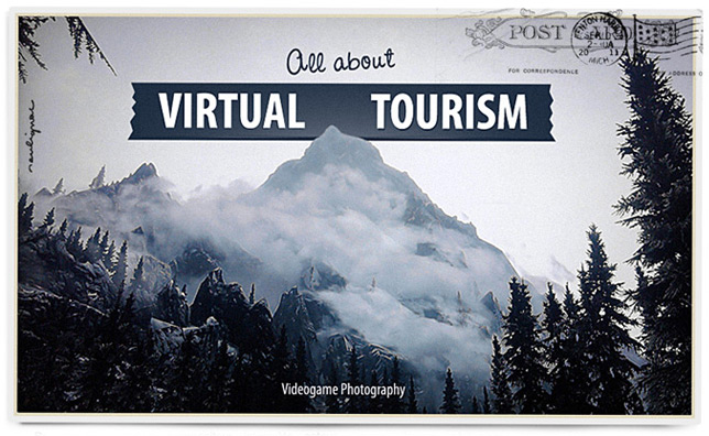 Francois Soulignac - All about Virtual tourism - Skyrim - Vintage postcard