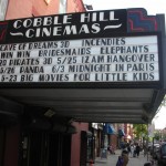 Cobble hill cinemas front with cave of dreams 3d, incendies, Win Win, bridesmaids, elephants, pirates and angover
