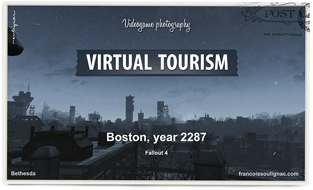 Virtual Tourism in Boston, Urban exploration in Fallout 4 - Vintage Postcard, Virtual worlds, In-game photography, François Soulignac