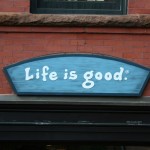 Boston Shop Sign - Life is Good