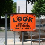 Boston Street - Elements and Specifics Details - Look before entering track sign
