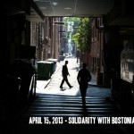 April 15, 2013 - Solidarity with Bostonians