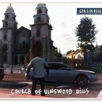 Gta in real life - Los Santos - Church of Vinewood Hills